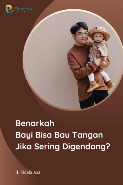 Sampul buku Benarkah Bayi Bisa B...